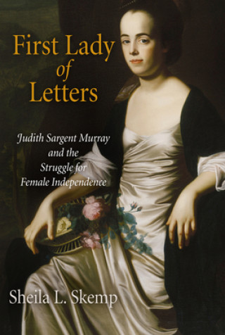 Buch First Lady of Letters Sheila L. Skemp