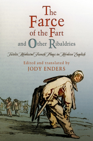 Βιβλίο "The Farce of the Fart" and Other Ribaldries Jody Enders