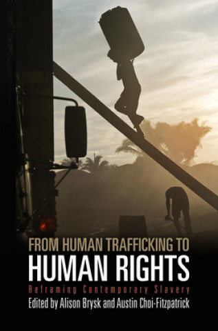 Книга From Human Trafficking to Human Rights Alison Brysk