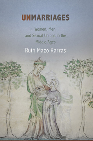 Carte Unmarriages Ruth Mazo Karras