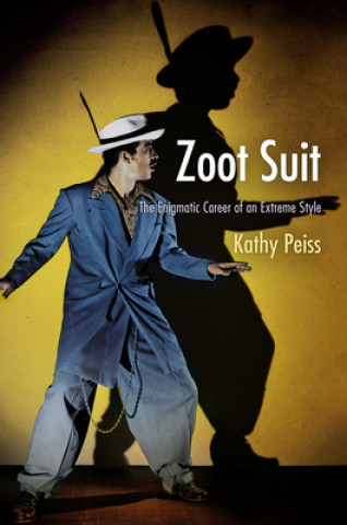 Kniha Zoot Suit Kathy Peiss