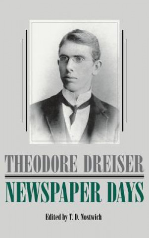 Kniha Newspaper Days Theodore Dreiser