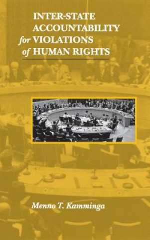 Livre Inter-State Accountability for Violations of Human Rights Menno T. Kamminga