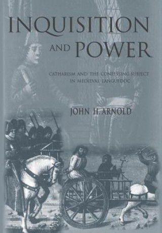 Buch Inquisition and Power John H. Arnold