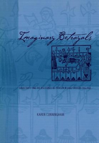Könyv Imaginary Betrayals Karen Cunningham