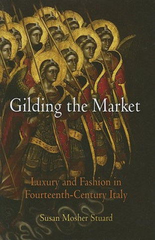 Книга Gilding the Market Susan Mosher Stuard