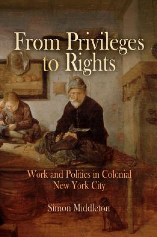 Kniha From Privileges to Rights Simon Middleton