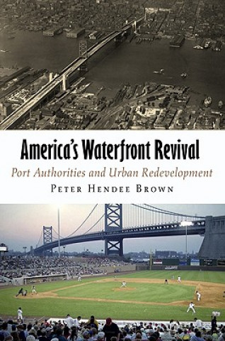 Book America's Waterfront Revival Peter Hendee Brown