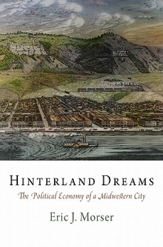 Könyv Hinterland Dreams Eric J. Morser