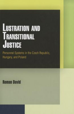 Kniha Lustration and Transitional Justice Roman David