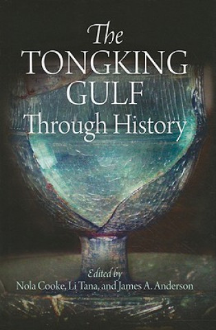 Knjiga Tongking Gulf Through History 