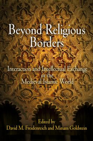 Knjiga Beyond Religious Borders David M. Freidenreich