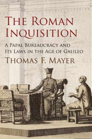 Книга Roman Inquisition Thomas F. Mayer