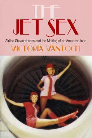 Kniha Jet Sex Vicki Vantoch
