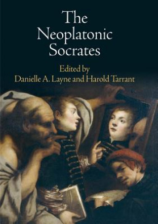 Könyv Neoplatonic Socrates 