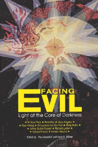 Knjiga Facing Evil Harry A. Wilmer