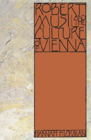 Book Robert Musil and the Culture of Vienna Hannah Hickman