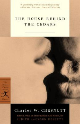 Книга House Behind the Cedars Charles W. Chesnutt