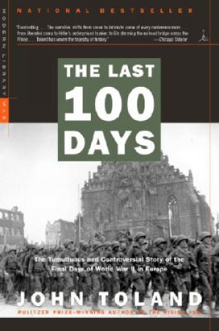 Kniha Last 100 Days John Toland