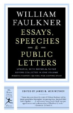 Knjiga Essays, Speeches & Public Letters W. Faulkner