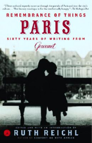 Kniha Remembrance of Things Paris Ruth Reichl
