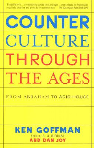 Könyv Counterculture Through The Ages Ken Goffman