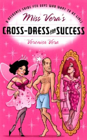 Carte Miss Vera's Cross-dress for Success Veronica Vera