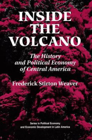 Carte Inside The Volcano Frederick Stirton Weaver