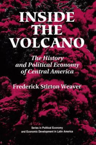 Livre Inside The Volcano Frederick Stirton Weaver