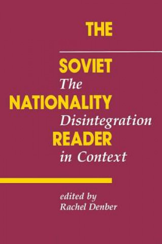 Knjiga Soviet Nationality Reader Rachel Denber