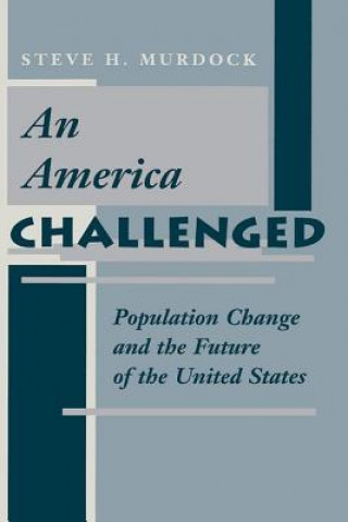 Książka America Challenged Steven H. Murdock