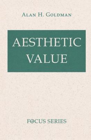 Knjiga Aesthetic Value Alan H. Goldman