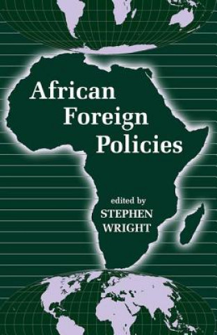 Kniha African Foreign Policies Stephen Wright