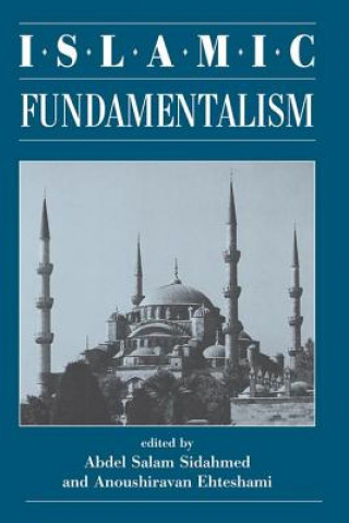 Kniha Islamic Fundamentalism Abdel Salam Sidahmed