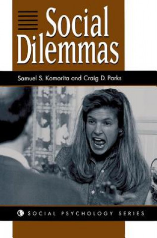 Book Social Dilemmas Craig D. Parks