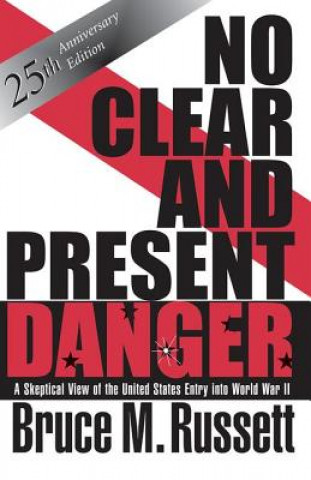 Buch No Clear And Present Danger Bruce M. Russett