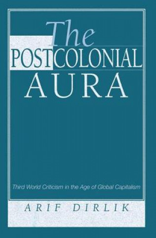 Book Postcolonial Aura Arif Dirlik