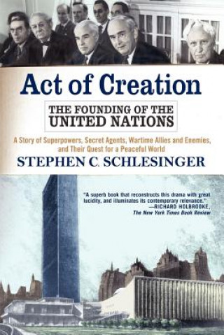 Book Act of Creation Stephen C. Schlesinger