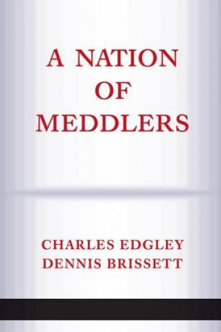 Książka Nation Of Meddlers Charles Edgley