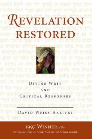 Kniha Revelation Restored David Weiss Halivni