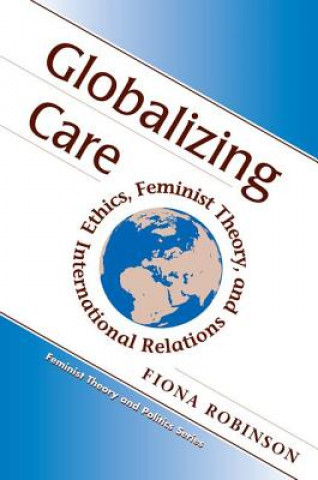Carte Globalizing Care Fiona Robinson