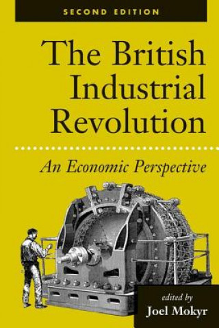 Książka British Industrial Revolution Joel Mokyr