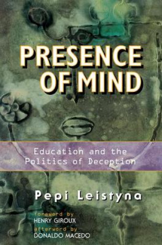 Kniha Presence Of Mind Pepi Leistyna