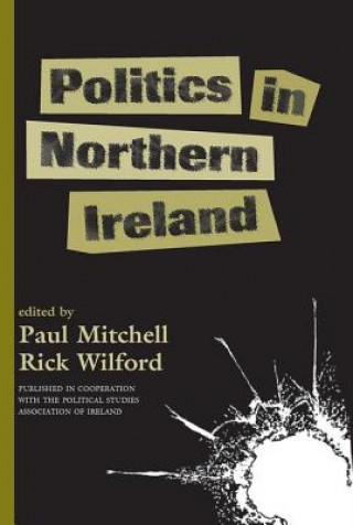 Book Politics in Northern Ireland Paul Mitchell