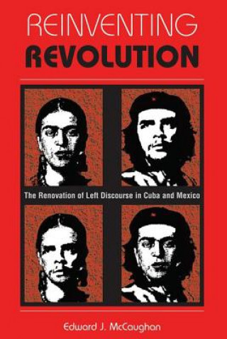 Kniha Reinventing Revolution Edward J. McCaughan