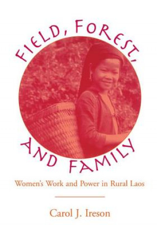 Libro Fields, Forest, And Family Carol Ireson