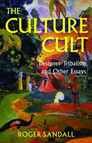Könyv Culture Cult Roger Sandall