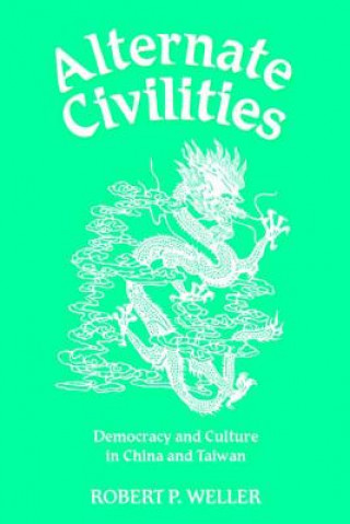 Boek Alternate Civilities Robert Paul Weller