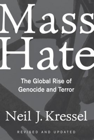 Knjiga Mass Hate Neil J. Kressel