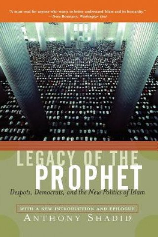 Buch Legacy Of The Prophet Anthony Shadid